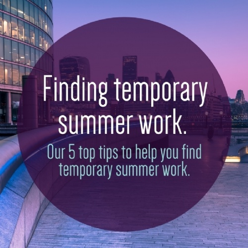 Top Tips for Finding Temporary Summer Work