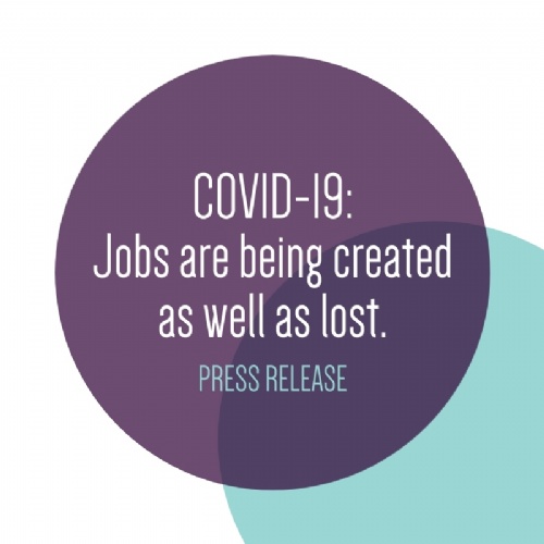 COVID-19: Jobs are being created as well as lost.