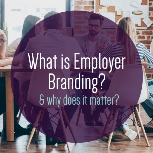 Read more... What is Employer Branding?