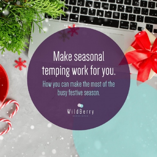 Make seasonal temping work for you.